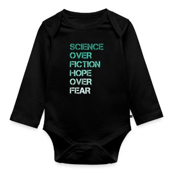 Science Over Fiction Hope Over Fear - Baby Bio-Langarm-Body - Schwarz - Vorne