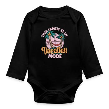 This Family Is In Vacay Mode Family Vacation - Organic Longsleeve Baby Bodysuit - black - Front