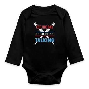 Let The Bat Do The Talking Baseball - Baby Bio-Langarm-Body - Schwarz - Vorne