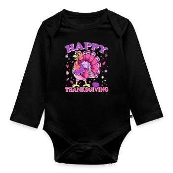 Female Turkey Happy Thanksgiving - Organic Longsleeve Baby Bodysuit - black - Front