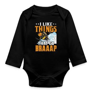 I Like Things That Go Braaaap Snowmobiles - Organic Longsleeve Baby Bodysuit - black - Front