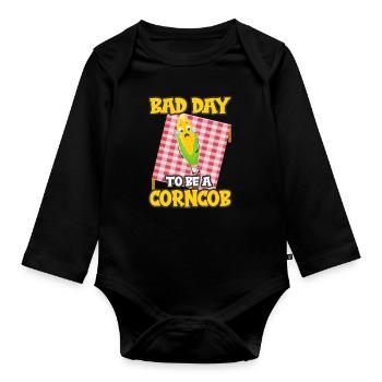 Its A Bad Day To Be A Corncob - Baby Bio-Langarm-Body - Schwarz - Vorne