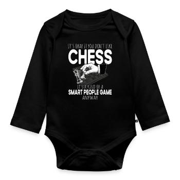 Its Ok If You Dont Like Chess Funny Chess Player - Baby Bio-Langarm-Body - Schwarz - Vorne
