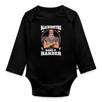 Blacksmiths Bang It Harder funny blacksmith - Organic Longsleeve Baby Bodysuit - black - Front