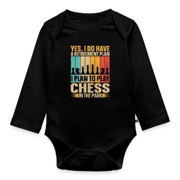 Retirement Plan Play Chess In The Park Schach - Organic Longsleeve Baby Bodysuit - black - Front