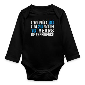 30 ans anniversaire drôle idée anniversaire humour 30 - Body Bébé bio manches longues - noir - Devant