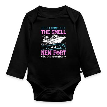 The Smell Of A New Port In The Morning Ship Cruise - Organic Longsleeve Baby Bodysuit - black - Front