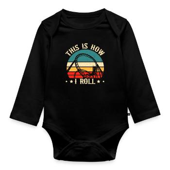 This Is How I Roll Roller Coaster - Baby Bio-Langarm-Body - Schwarz - Vorne