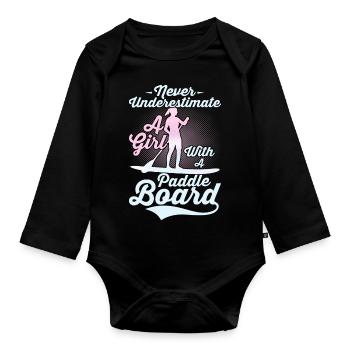 Never Underestimate A Girl With A Paddle Board SUP - Baby Bio-Langarm-Body - Schwarz - Vorne