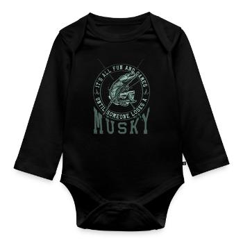 All fun & games until someone loses a Musky - Organic Longsleeve Baby Bodysuit - black - Front