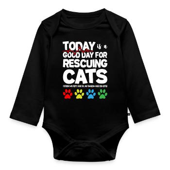 Today is a Good Day to Rescue Cats - Baby Bio-Langarm-Body - Schwarz - Vorne