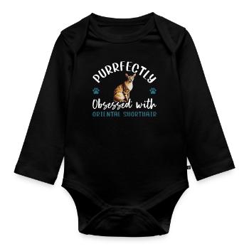 Purrfectly Obsessed With Oriental Shorthair - Organic Longsleeve Baby Bodysuit - black - Front