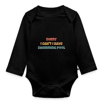 T shirt Sorry I can't i have swimming pool - Body Bébé bio manches longues - noir - Devant