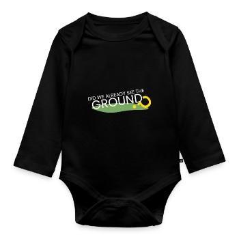 Haben wir schon den Boden gesehen? - Baby Bio-Langarm-Body - Schwarz - Vorne