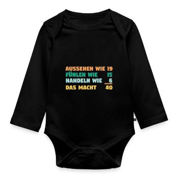 Vierzig Vierzigster 40 Jahre Geburtstag - Baby Bio-Langarm-Body - Schwarz - Vorne
