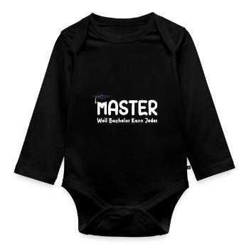 Master Weil Bachelor Kann Jeder Masterabsolvent - Baby Bio-Langarm-Body - Schwarz - Vorne