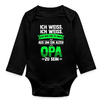 Viel zu jung als ein alter Opa zu sein - Baby Bio-Langarm-Body - Schwarz - Vorne