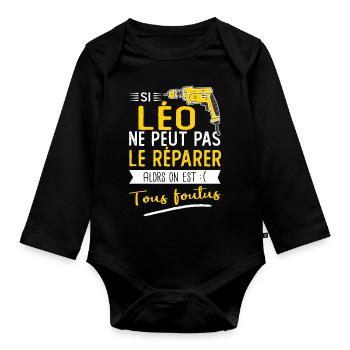 Si Léo ne peut pas le réparer on est foutus - Body Bébé bio manches longues - noir - Devant