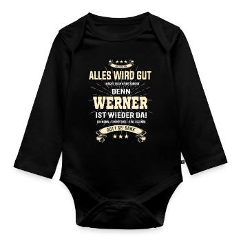 Alles wird gut denn Werner ist wieder da T-shirt - Baby Bio-Langarm-Body - Schwarz - Vorne