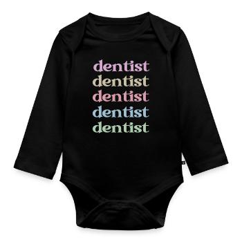 Dentiste Cadeau Dentiste Dentiste - Body Bébé bio manches longues - noir - Devant