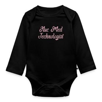 Medical Radiology Technologist Nuclear Medicine - Organic Longsleeve Baby Bodysuit - black - Front