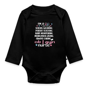 OB GYN Nurse Obstetrics Gynecology - Organic Longsleeve Baby Bodysuit - black - Front