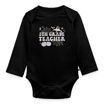 5th Grade Teacher Halloween Fifth Grade Crew Gift - Organic Longsleeve Baby Bodysuit - black - Front