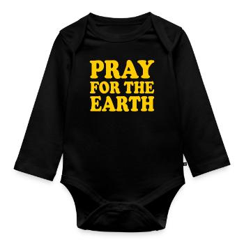 Pray for the earth - Organic Longsleeve Baby Bodysuit - black - Front