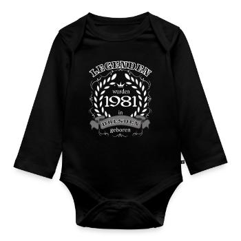 Legenden wurden 1981 in Dresden geboren - Baby Bio-Langarm-Body - Schwarz - Vorne