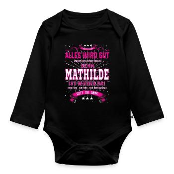 Mathilde ist wieder da, alles wird gut Design - Baby Bio-Langarm-Body - Schwarz - Vorne