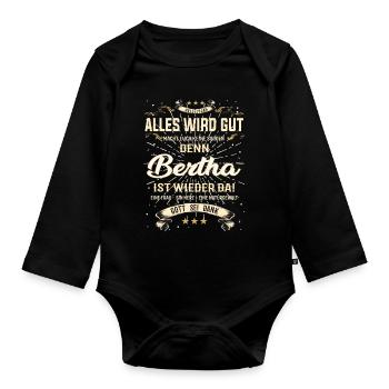 Bertha ist wieder da, alles wird gut Design - Baby Bio-Langarm-Body - Schwarz - Vorne