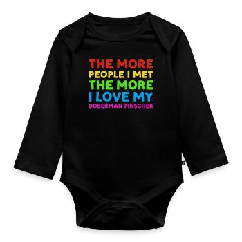 More People I Met More I Love Doberman Pinscher - Organic Longsleeve Baby Bodysuit - black - Front