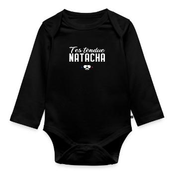 T'es tendue Natacha - Réplique de film culte - Body Bébé bio manches longues - noir - Devant