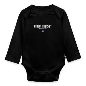 Robert Robichet - Personnage de sketch culte - Body Bébé bio manches longues - noir - Devant