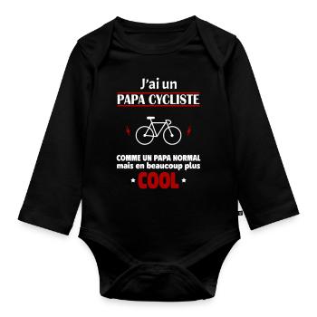 J'ai un papa cycliste, cadeau naissance, cyclisme - Body Bébé bio manches longues - noir - Devant