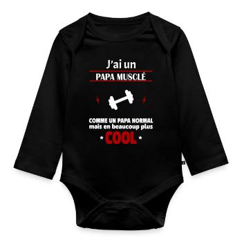 J'ai un papa musclé, cadeau naissance, muscu - Body Bébé bio manches longues - noir - Devant