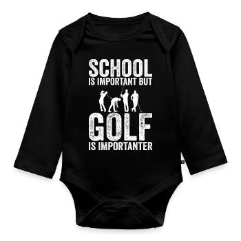 Schule ist wichtig, aber Golf ist noch wichtiger - Baby Bio-Langarm-Body - Schwarz - Vorne