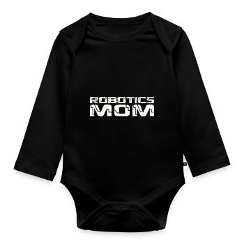 Robotics Mom Droid Builder Build Robot Women Mothe - Organic Longsleeve Baby Bodysuit - black - Front