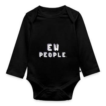 People are stupid. - Organic Longsleeve Baby Bodysuit - black - Front