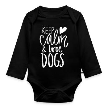Keep Calm and Love Dogs - Organic Longsleeve Baby Bodysuit - black - Front
