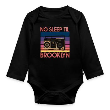 No Sleep Til Brooklyn - Organic Longsleeve Baby Bodysuit - black - Front