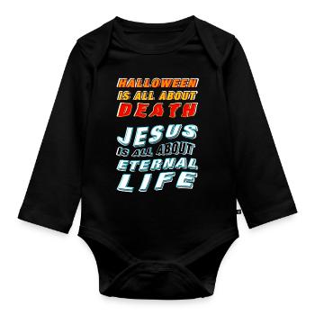 Jesus is about Life - Organic Longsleeve Baby Bodysuit - black - Front