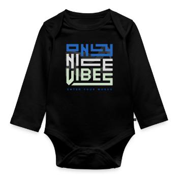 ONLY NICE VIBES - enter your words - Baby Bio-Langarm-Body - Schwarz - Vorne