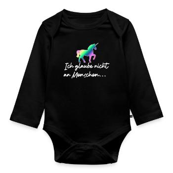 Einhorn / Ich glaube nicht an Menschen - Baby Bio-Langarm-Body - Schwarz - Vorne