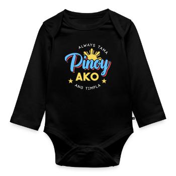 Pinoy Ako joke for Filipino Americans - Organic Longsleeve Baby Bodysuit - black - Front