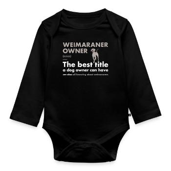 Définition du propriétaire du braque de Weimar - Body Bébé bio manches longues - noir - Devant
