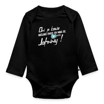 On a tous quelque chose en nous de Johnny - Body Bébé bio manches longues - noir - Devant