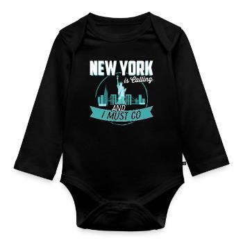 New York calls and I have to go travel Cool - Organic Longsleeve Baby Bodysuit - black - Front