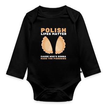 Pierogi Kielbasa Paczki Polish Food Cuisine - Baby Bio-Langarm-Body - Schwarz - Vorne