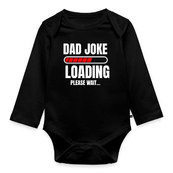 Dad Jokes Loading Lustiges Vater Papa Daddy Shirt - Baby Bio-Langarm-Body - Schwarz - Vorne